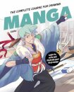 The Complete Course for Drawing Manga