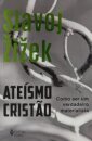 Ateísmo cristão: como ser um verdadeiro materialista