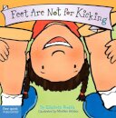 Feet Are Not For Kicking