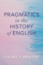 Pragmatics in the History of English