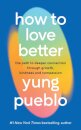 How To Love Better