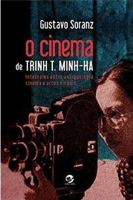 O Cinema De Trinh T. Minh-Há