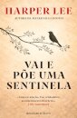 Vai e Põe Uma Sentinela