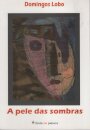 A Pele das Sombras
