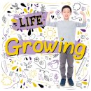 Growing