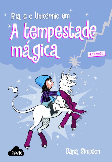 Bia e o Unicórnio - A Tempestade Mágica N.º 6