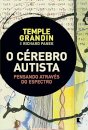 O Cérebro Autista