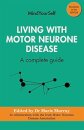 Living with Motor Neurone Disease