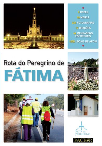 Rota Do Peregrino De Fátima