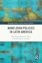 Mano Dura Policies in Latin America