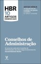 HBR Must Read Conselhos de Administração