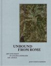 Unbound from Rome
