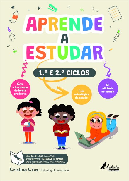 Aprende a Estudar: 1.º e 2.º Ciclos