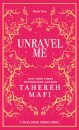 Shatter Me Unravel Me