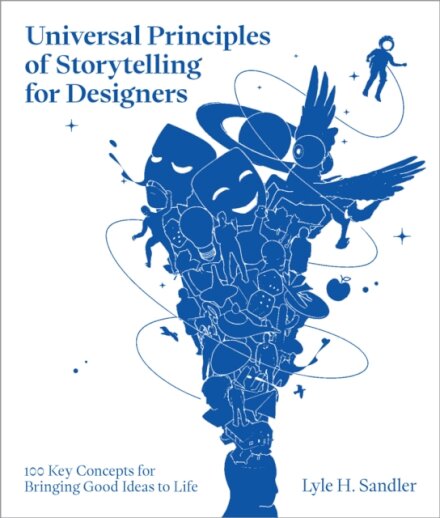 Universal Principles of Storytelling for Designers