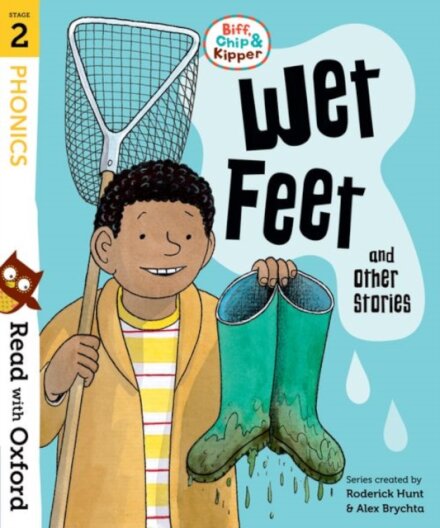 Read with Oxford: Stage 2 Biff, Chip and Kipper: Wet Feet and Other Stories