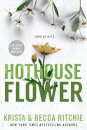 Hothouse Flower 5