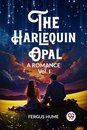 The Harlequin OpalA Romance Vol. I (Edition2023)