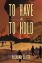 To Have and To Hold