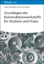 Grundlagen der Konstruktionswerkstoffe fur Studium und Praxis