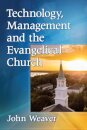 Technology, Management and the Evangelical Church