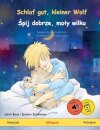 Schlaf gut, kleiner Wolf - Śpij dobrze, maly wilku (Deutsch - Polnisch)