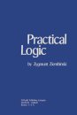 Practical Logic