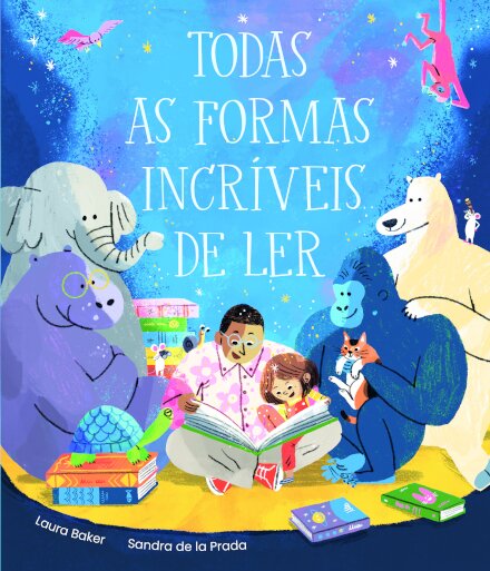 Todas as Formas Incríveis de Ler