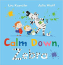 Calm Down, Zebra
