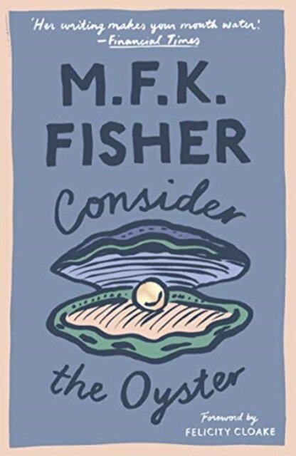 Consider The Oyster