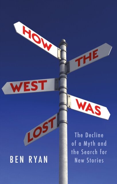 How the West Was Lost