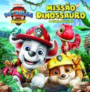 Patrulha Pata: O Filme dos Dinossauros: Missão Dinossauro: O Livro do Filme