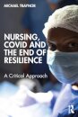 Nursing, COVID and the End of Resilience