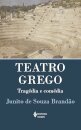 Teatro Grego: Tragédia E Comédia