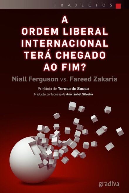 A Ordem Liberal Internacional Terá Chegado Ao Fim?