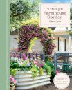 The Vintage Farmhouse Garden