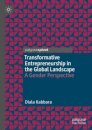 Transformative Entrepreneurship in the Global Landscape