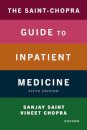 The Saint-Chopra Guide to Inpatient Medicine