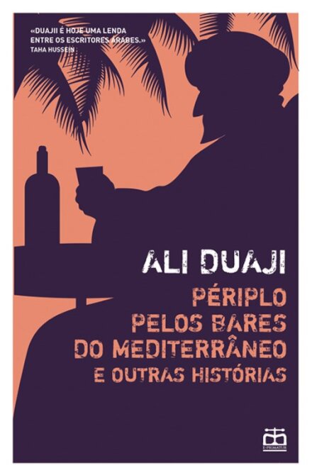 Périplo pelos bares do Mediterrâneo e outras histórias