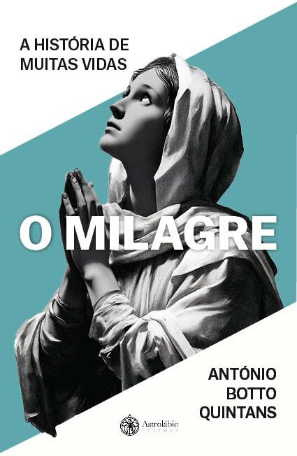 O Milagre: A história de muitas vidas