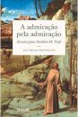 A Admiração Pela Admiração