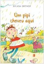 Um Pipi Choveu Aqui