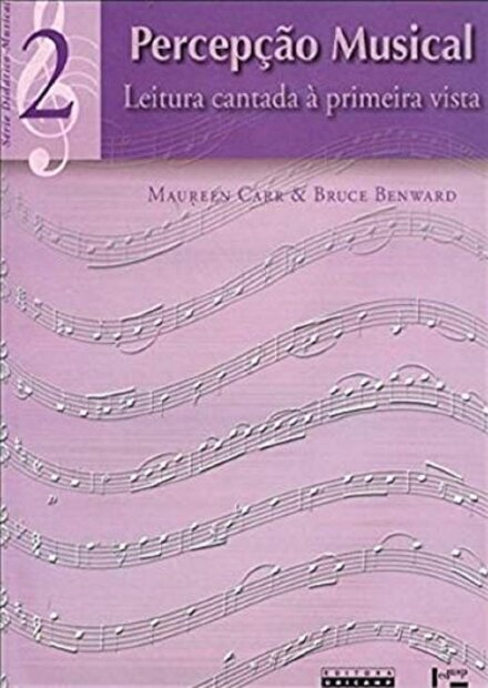 Percepção Musical V.02 Leitura Cantada À Primeira Vista