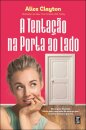 A Tentação na Porta ao Lado