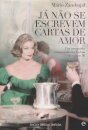Já Não se Escrevem Cartas de Amor