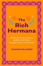 The Rich Hermana's Guide to Immigrant Finances