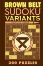 Brown Belt Sudoku Variants