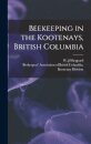 Beekeeping in the Kootenays, British Columbia