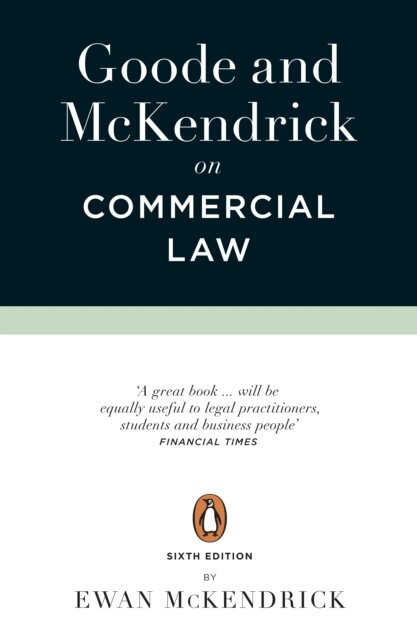 Goode and McKendrick on Commercial Law