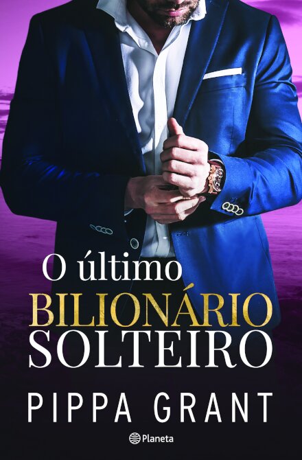 O Último Bilionário Solteiro